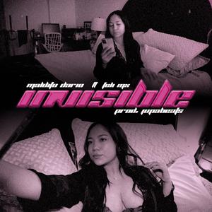 Invisible (feat. Felikings) (Explicit)