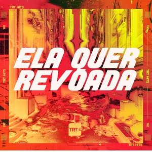 ELA QUER REVOADA (Explicit)