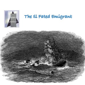 The Ill Fated Emigrant