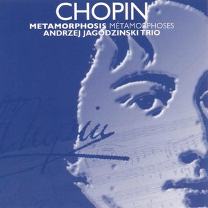 Chopin: Metamorphosis (Arr. for Double Bass, Drums and Piano)