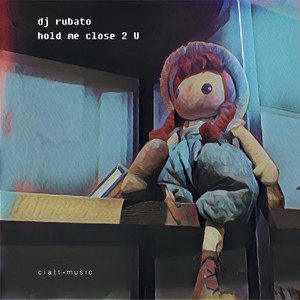 Hold Me Close 2 U (Original Mix)
