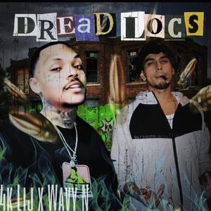Dreadlocs (Explicit)