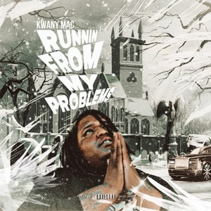 Runnin from My Problems (Explicit)