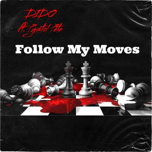 Follow My Moves (Explicit)