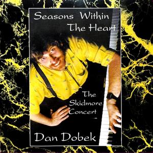 Seasons Within The Heart /The Skidmore Concert