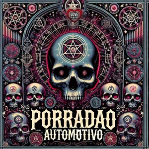 Porradão Automotivo (Explicit)