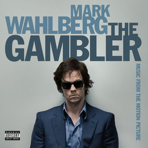 The Gambler (Music From The Motion Picture) [Explicit]