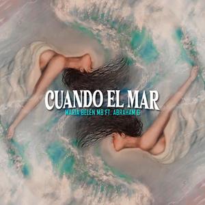 Cuando el mar (feat. Abrahamg)