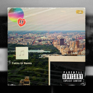 FAKKA UR (Remix|Explicit)