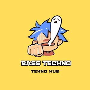 Bass Techno