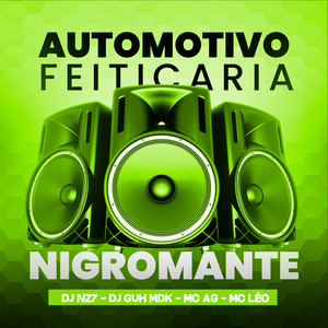 Automotivo Feitiçaria Nigromante (Explicit)