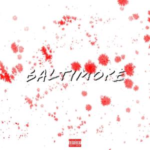BALTIMORE (Explicit)