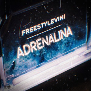 Adrenalina (Explicit)