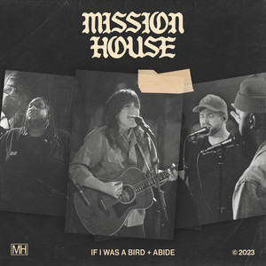 If I Was A Bird + Abide (Live)