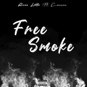Free Smoke (feat. 49 Cannon) [Explicit]