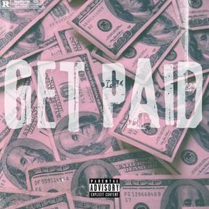 GET PAID (Explicit)