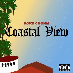 COASTAL VIEW (Explicit)