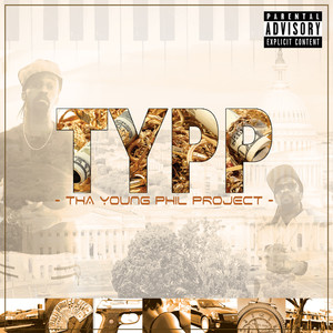 Tha Young Phil Project (Explicit)