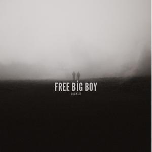 Free Big Boy (Explicit)