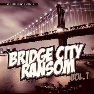 Bridgecity Ransom Vol.3 (Explicit)