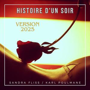 Histoire d'un soir (feat. Karl Poulmane) [Version 2025]