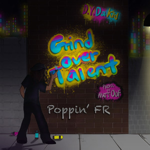 Poppin’ FR (Explicit)