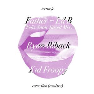 Come First (Ryan Riback Remix)