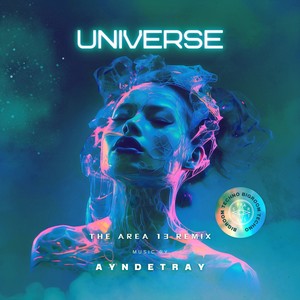 Universe (The AREA 13 Remix)