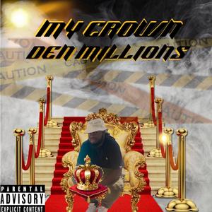 My Crown (Explicit)