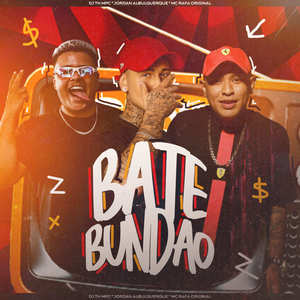 Bate Bundão (Explicit)