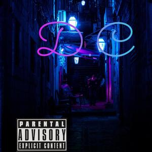 D.C(feat. Ego, Sauce, BeeGee & Papooshkah) (Explicit)