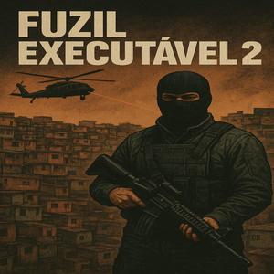 Fuzil Executável 2 (Explicit)