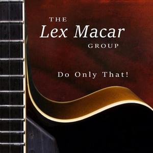 Lex Macar - Straw Hats, Calypso, and Wine (feat. Kenny Drew Jr., Richard Drexler & Steve Moretti)