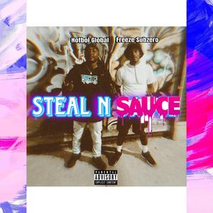 STEAL -N- SAUCE (Explicit)