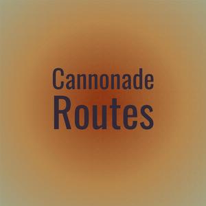 Cannonade Routes