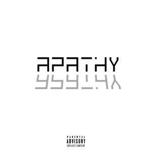 APATHY (prod. by mokadzaru) (Explicit)