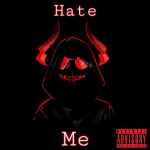 Hate Me (Explicit)