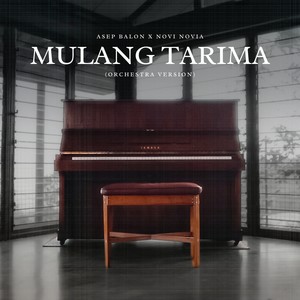 Mulang Tarima (Orchestra Version)