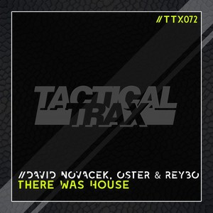 There Was House (Original Mix)