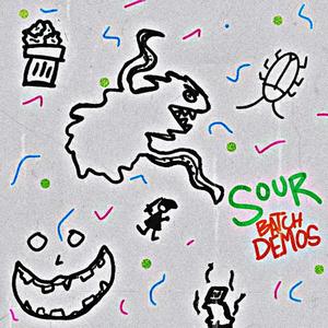 SOUR BATCH DEMOS (Explicit)