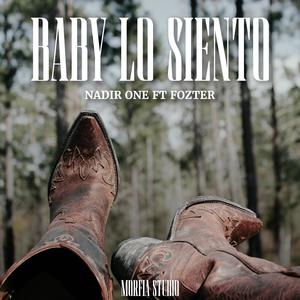 Baby Lo Siento (feat. Fozter)