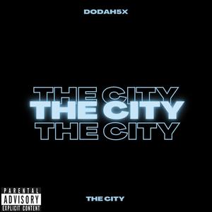 The city (Explicit)