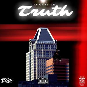 Truth (feat. King Tah) [Explicit]