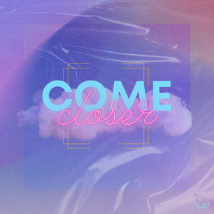 Come Closer (Inst.)