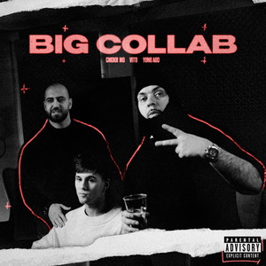 BIG COLLAB (Explicit)