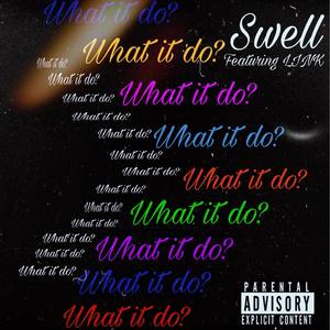 What It Do? (Explicit)