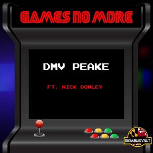 Games No More (feat. Nick Donley) [Explicit]