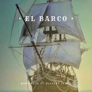 El Barco (feat. Olivert James) (Explicit)