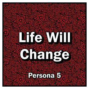 Life Will Change (COVER版)