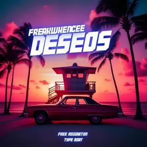 Deseos (FREE REGGAETON TYPE BEAT)